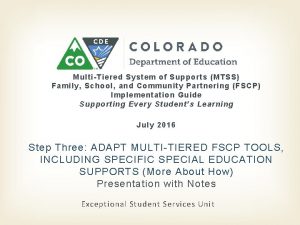 MultiTiered System of Supports MTSS Family School and