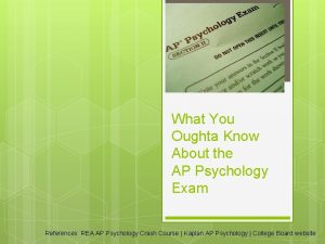 What You Oughta Know About the AP Psychology