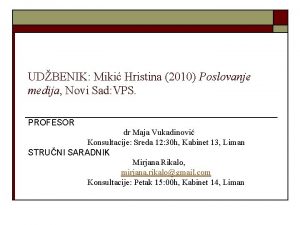 UDBENIK Miki Hristina 2010 Poslovanje medija Novi Sad