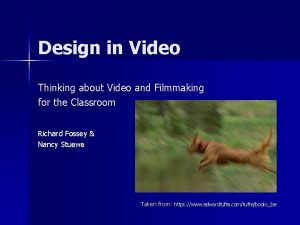 Design in Video Thinking about Video and Filmmaking