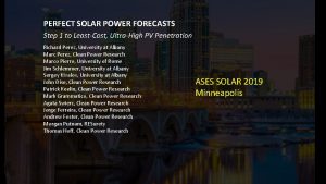 PERFECT SOLAR POWER FORECASTS Step 1 to LeastCost