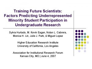 Training Future Scientists Factors Predicting Underrepresented Minority Student