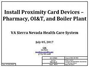 Install Proximity Card Devices Pharmacy OIT and Boiler