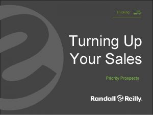 Trucking Turning Up Your Sales Priority Prospects Meeting