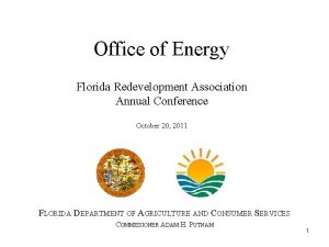 Office of Energy Florida Redevelopment Association Annual Conference