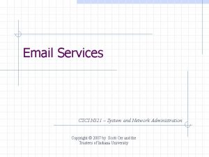 Email Services CSCI N 321 System and Network