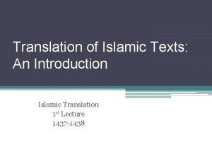 Translation of Islamic Texts An Introduction Islamic Translation