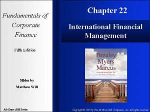 Fundamentals of Corporate Finance Chapter 22 International Financial