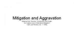 Mitigation and Aggravation Material from Tiersma Dictionaries and