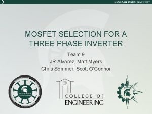 MOSFET SELECTION FOR A THREE PHASE INVERTER Team