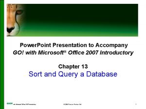 Power Point Presentation to Accompany GO with Microsoft