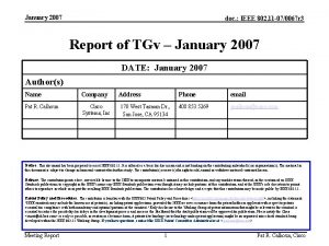 January 2007 doc IEEE 802 11 070067 r