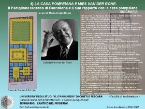 4 LA CASA POMPEIANA E MIES VAN DER