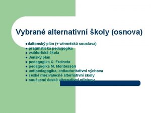 Vybran alternativn koly osnova ldaltonsk pln winnetsk soustava