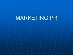 MARKETING PR Definisi MPR Thomas L Harris n