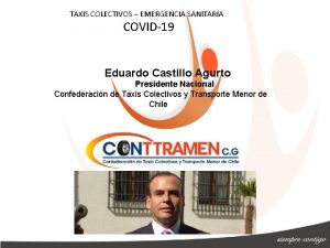 TAXIS COLECTIVOS EMERGENCIA SANITARIA COVID19 Eduardo Castillo Agurto