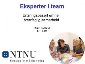 Eksperter i team Erfaringsbasert emne i tverrfaglig samarbeid