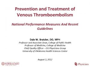 Prevention and Treatment of Venous Thromboembolism National Performance