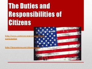 The Duties and Responsibilities of Citizens http www