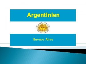 Argentinien Buenos Aires Klima Natur Geologie Leute in