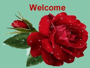 Welcome Introduction of lesson Subject English Class 9