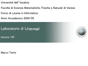 Universit dellInsubria Facolt di Scienze Matematiche Fisiche e