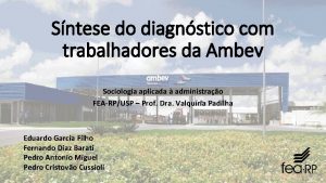 Sntese do diagnstico com trabalhadores da Ambev Sociologia