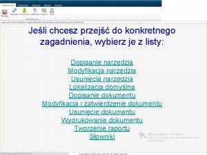 Jeli chcesz przej do konkretnego zagadnienia wybierz je