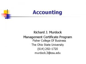 Accounting Richard J Murdock Management Certificate Program Fisher