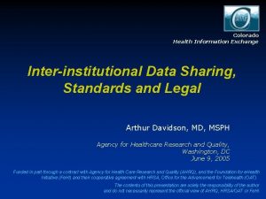 Colorado Health Information Exchange Interinstitutional Data Sharing Standards