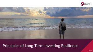 Principles of LongTerm Investing Resilience 43029 12 Building