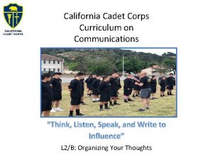 California Cadet Corps Curriculum on Communications Think Listen