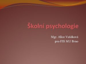 koln psychologie Mgr Alice Vakov pro FSS MU