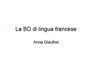 La BD di lingua francese Anna Giaufret La