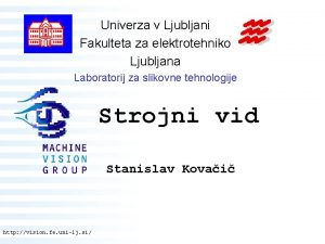 Univerza v Ljubljani Fakulteta za elektrotehniko Ljubljana Laboratorij