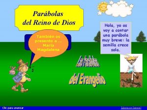 Parbolas del Reino de Dios Tambin os Hola