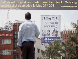 Self styled prophet and radio preacher Harold Camping