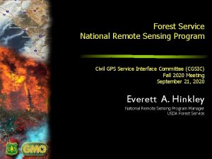 Forest Service National Remote Sensing Program Civil GPS