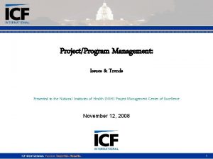 ProjectProgram Management Issues Trends Presented to the National