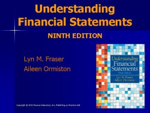 Understanding Financial Statements NINTH EDITION Lyn M Fraser