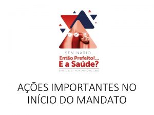 AES IMPORTANTES NO INCIO DO MANDATO ASSINATURA ELETRNICA