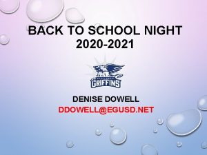 BACK TO SCHOOL NIGHT 2020 2021 DENISE DOWELL