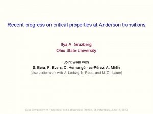 Recent progress on critical properties at Anderson transitions