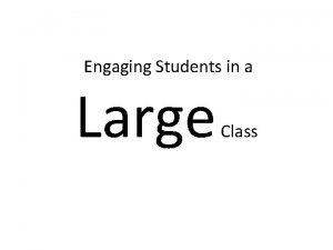 Engaging Students in a Large Class Which waterrelated