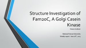 Structure Investigation of Fam 20 C A Golgi