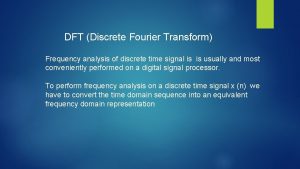 DFT Discrete Fourier Transform Frequency analysis of discrete