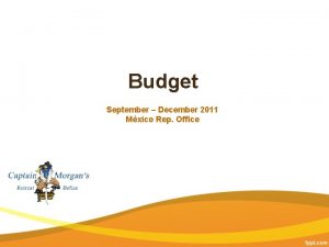 Budget September December 2011 Mxico Rep Office September