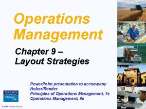 Operations Management Chapter 9 Layout Strategies Power Point