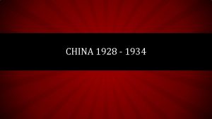 CHINA 1928 1934 April 1928 Second Northern campaign