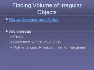 Finding Volume of Irregular Objects Water Displacement Video